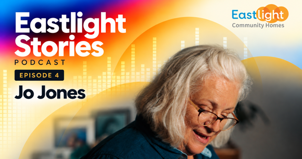 Graphic promoting the Eastlight Stories Podcast. Text reads "Episode 4: Jo Jones". The Eastlight logo appears in the top right, alongside a photo of a woman wearing glasses looking down at the floor.