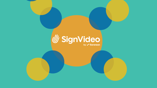 SignVideo by Sorenson logo in white, centred on a large orange circle against a turquoise background, surrounded by overlapping blue and yellow circles.